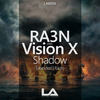 Shadow (Radio Edit) - Vision X&RA3N