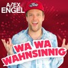 Wa Wa Wahnsinnig - Alex Engel