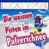 Die weissen Pisten im Pulverschnee - Lucas Vegas