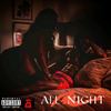 All Night (Explicit) - Young E Class