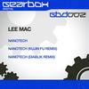 NanoTech (Anticollektive Remix) - Lee Mac