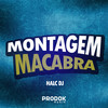 Montagem Macabra (Explicit) - HALC DJ