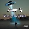 Vine de Otro Mundo (Explicit) - Heavy J