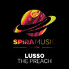 The Preach (Original Mix) - Lusso