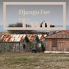 Django For Two - Joseph Gianono