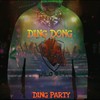 DING PARTY - ding dong