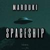 Marouki Spaceship (Explicit) - Hustle Hard Music