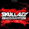 Bass Raptor (Original Mix) - Skullazy