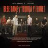 Bebe dame / Tequila y Fernet (feat. Alta Gamma) - Luqiano&Alta Gamma