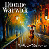 Walk On By (Re-Recorded) - Dionne Warwick&Burt Bacharach&Hal David