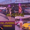 MURDAR(feat. O.L Shabba & Terebi) (Explicit) - Rap Session$&O.L Shabba&Terebi