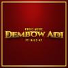 Dembow Adi (feat. Navz-47) - Kroos Music&Navz-47