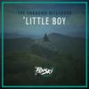 Little Boy (Panski Remix) - The Unknown Neighbour