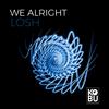 We Alright - LOSH