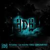 La Noche 1002 (Original Mix) - R. Salas