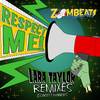 Respect Me (Sak Groove Remix) - Lara Taylor