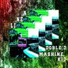Linea 5 - Mashine Kid&Doble D