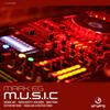 M.U.S.I.C (Original Mix) - Mark EG