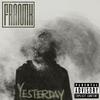 Yesterday (Explicit) - Frantik