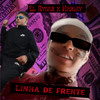 Linha De Frente - El Ryder&Harley