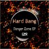 Danger Zone (Original Mix) - Hard Bang