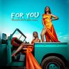 For you (feat. Dalla stains) - Mumo beats&Dalla stains