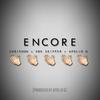 Encore(feat. HBK Skipper & Apollo G) (Explicit) - Chrishon&Hbk Skipper&Apollo G