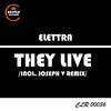 They Live (Original Mix) - Elettra