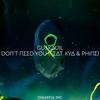 Don't Need You - Guskauil&Kya&Phyne