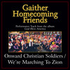 Onward Christian Soldiers / We're Marching to Zion(Medley) (Live) - Kim Hopper&Dean Hopper&Ann Downing