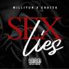 Sex Lies (Explicit) - Milliyun&Chatea