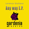 Any Way (Radio Edit) - Lorenzo Giuliano