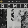 In My Bag (Remix|Explicit) - Dylan Raw&Willtharapper&Millyz&Corey Ellis