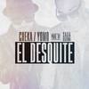 El Desquite - Cheka&Yomo