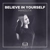 Believe in Yourself - Manolita