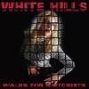 No Will - White Hills