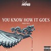 You Know How It Goes (Explicit) - Pretty Pape$