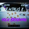 Holie Brougham (feat. Le Zeppo) (Explicit) - Detales&9th Uno&Le Zeppo