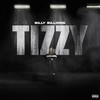 Tizzy (Explicit) - Billy Billions