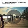 Forgotten Summer (Original Mix) - Kay Wilder&Ernesto vs Bastian