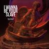 I Wanna Be Your Slave (Explicit) - The FifthGuys&Shiah Maisel&Giacomo Pavese&Stefano Panelli&Damiano David&Ethan Torchio&Tomas Raggi&Måneskin&Victoria De Angelis