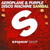 Sambal (Extended Mix) - Aeroplane&Purple Disco Machine