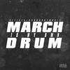 March To My Own Drum (Explicit) - OfficialHardBodyMusic