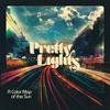 So Bright - Pretty Lights&Eligh