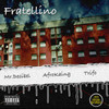 Fratellino (Explicit) - Trifo&AfroKaing&MrDecibel
