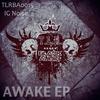 Awake (Original Mix) - Ig Noise