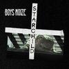 Starchild - Boys Noize&Polica