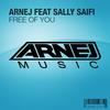 Free Of You (Arnej Club Mix) - Arnej&Sally Saifi