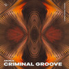 Criminal Groove - Abuelo