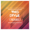 This Style (Remix) - Doro Farkas&Jordan Hanson&KVEN